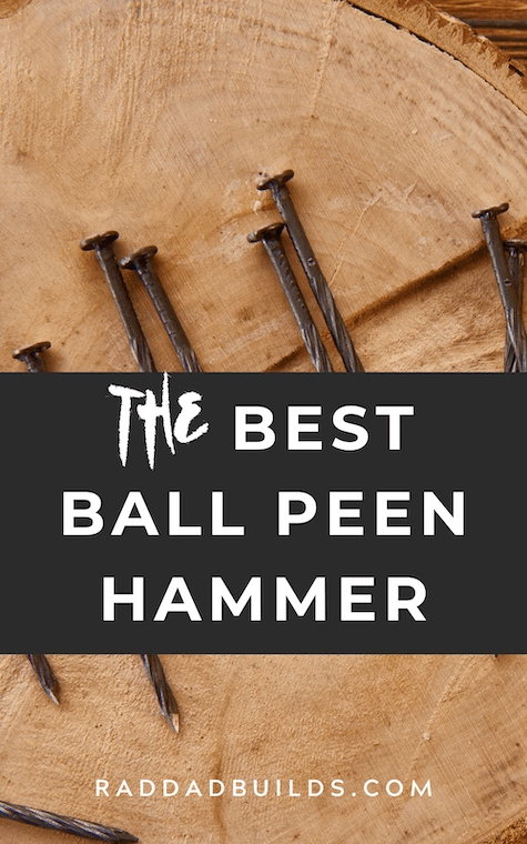 The Best Ball Peen Hammer Reviews