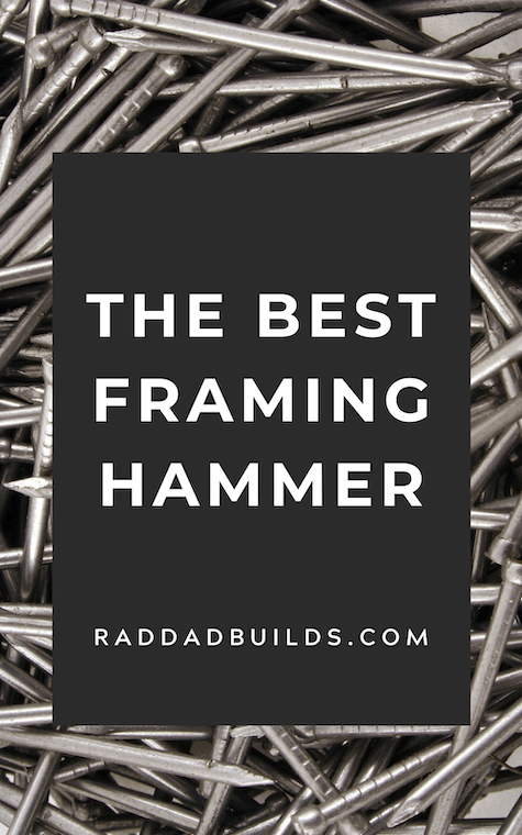 The Best Framing Hammer