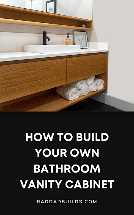 How To Build Your Own Bathroom Vanity Cabinet DIY